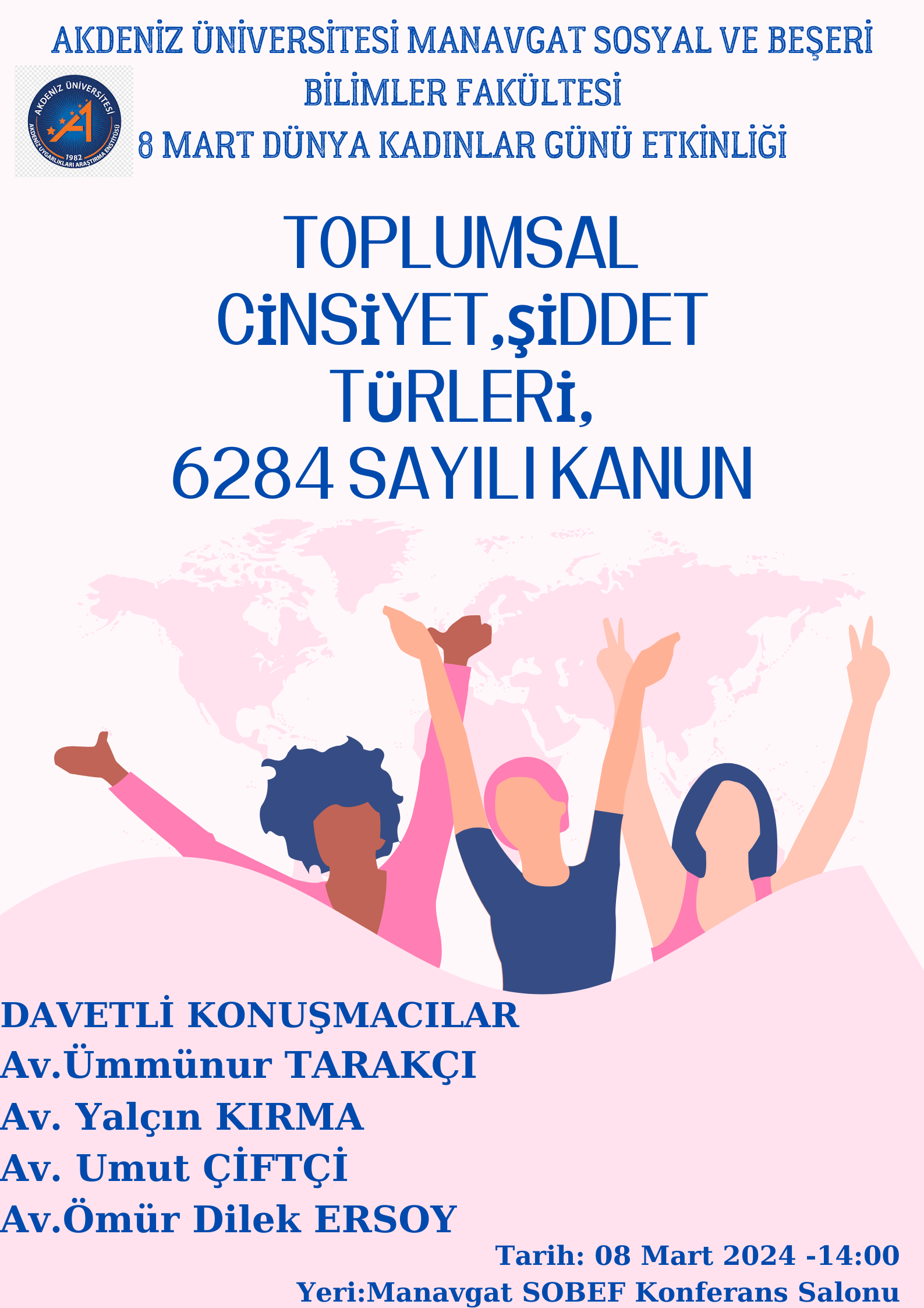 TOPLUMSAL CİNSİYET, ŞİDDET TÜRLERİ VE 6284 SAYILI KANUN AFİŞ.png