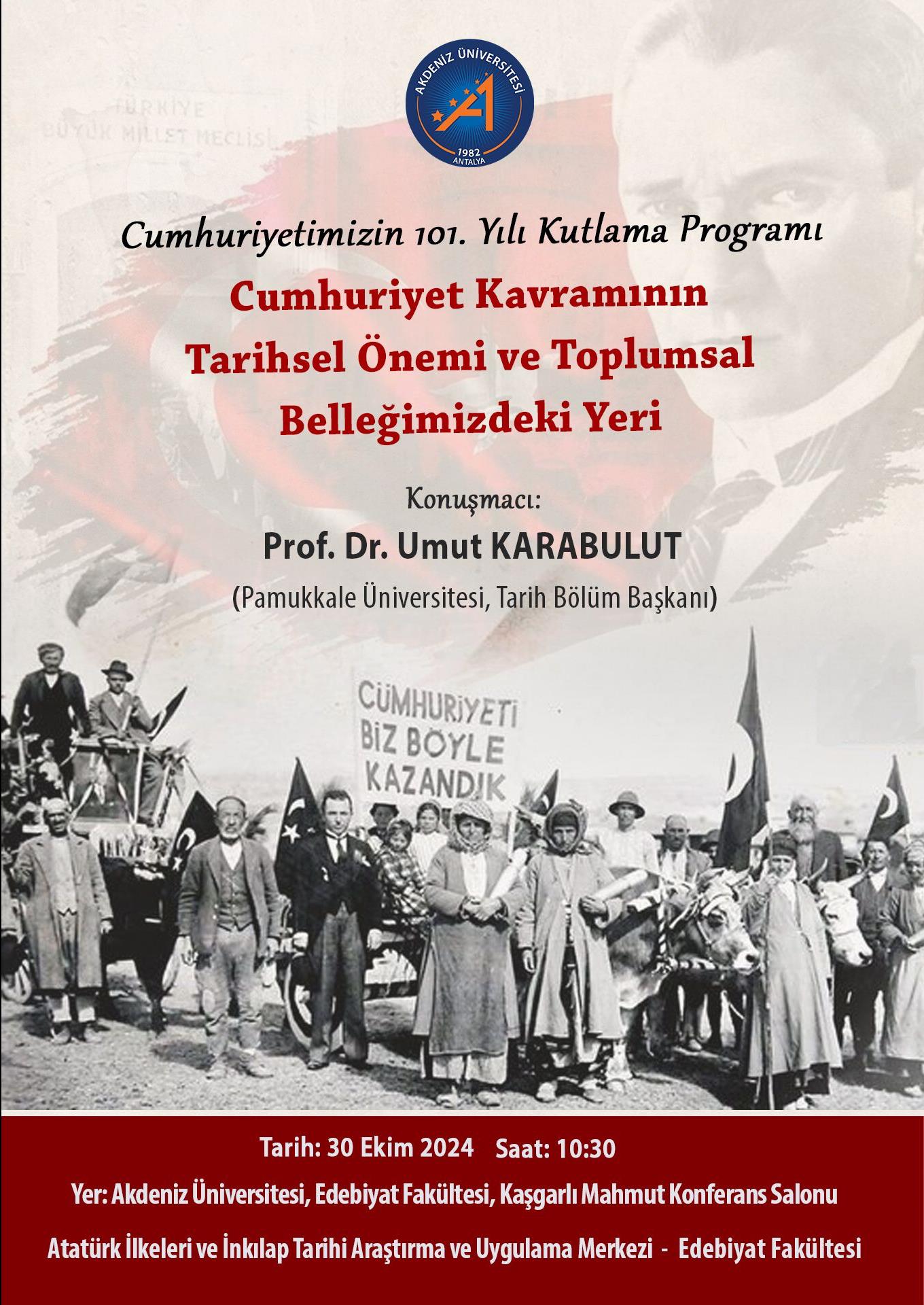 Cumhuriyet Bayramı’nın 101. Yıl Dönümü Kutlama Etkinlikleri kapsamında konferans