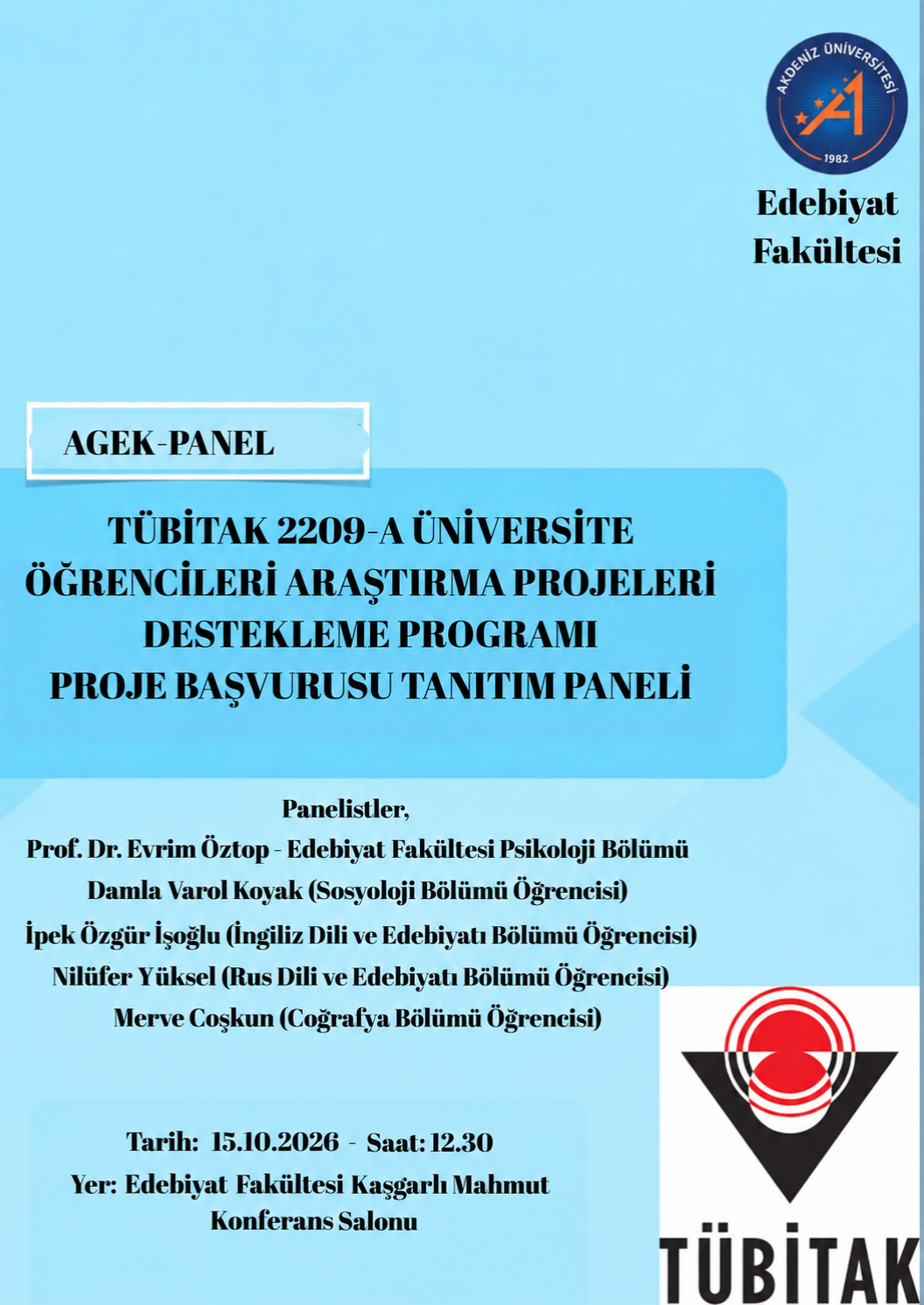 TÜBİTAK 2209-A Üniversite Öğrencileri Araştırma Projeleri Destekleme Programı Tanıtım Paneli
