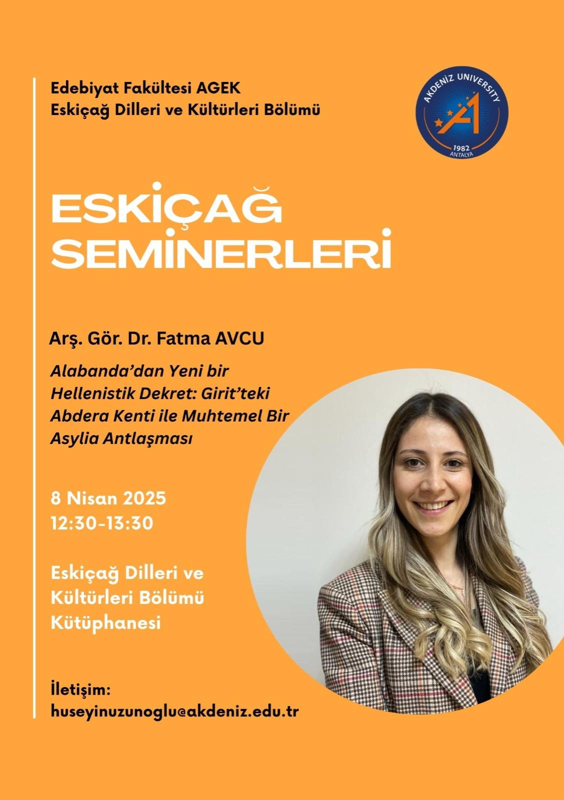AGEK Eskiçağ Seminerleri | Arş. Gör. Dr. Fatma Avcu, "Alabanda’dan Yeni bir Hellenistik Dekret: Girit’teki Abdera Kenti ile Muhtemel Bir Asylia Antlaşması"
