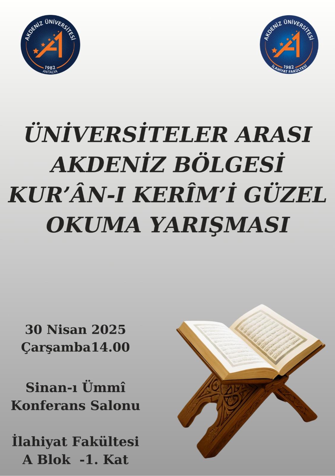 Üniversiteler Arası Akdeniz Bölgesi Kur'an-ı Kerim-i Güzel Okuma Yarışması