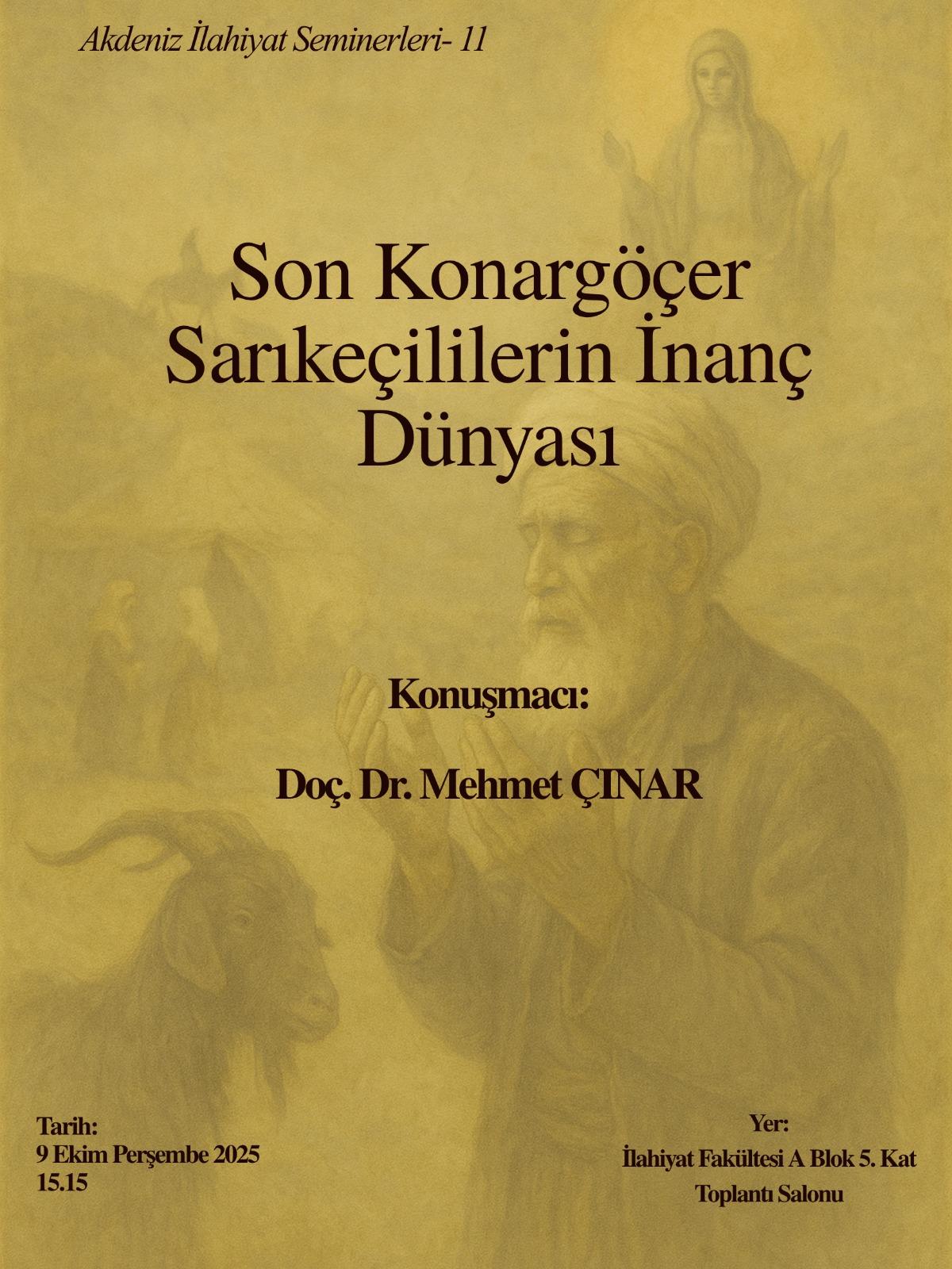 Son KonarGöçer Sarıkeçililerin İnanç Dünyası