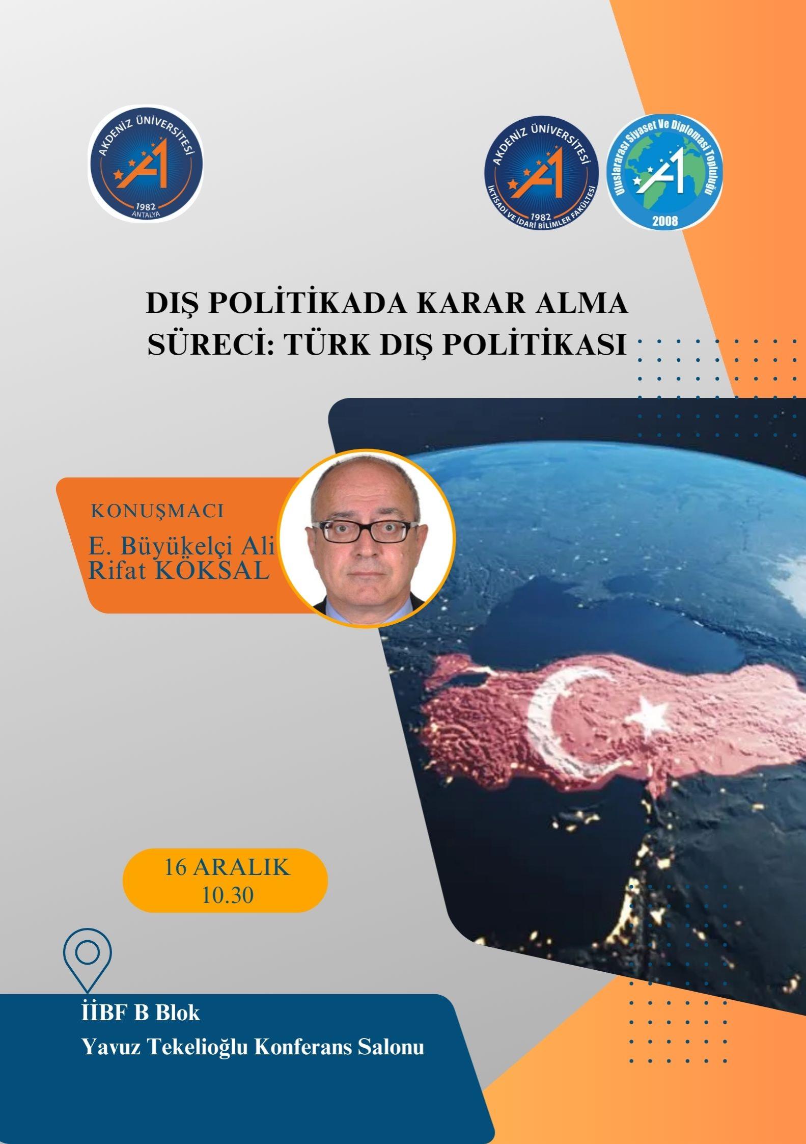 Dış Politikada Karar Alma Süreci: Türk Dış Politikası