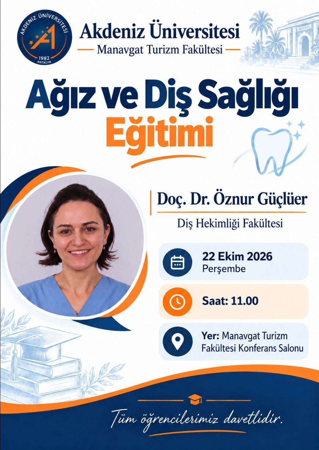 AĞIZ VE DİŞ SAĞLIĞI EĞİTİMİ