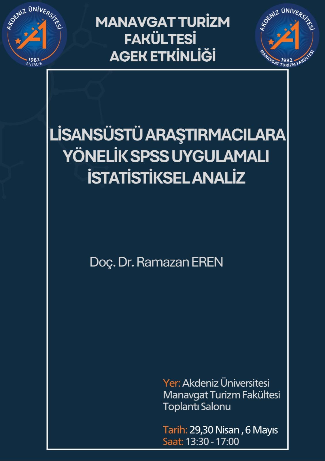 "Lisansüstü Araştırmacılara Yönelik SPSS Uygulamalı İstatistiksel Analiz" Konulu Etkinlik 