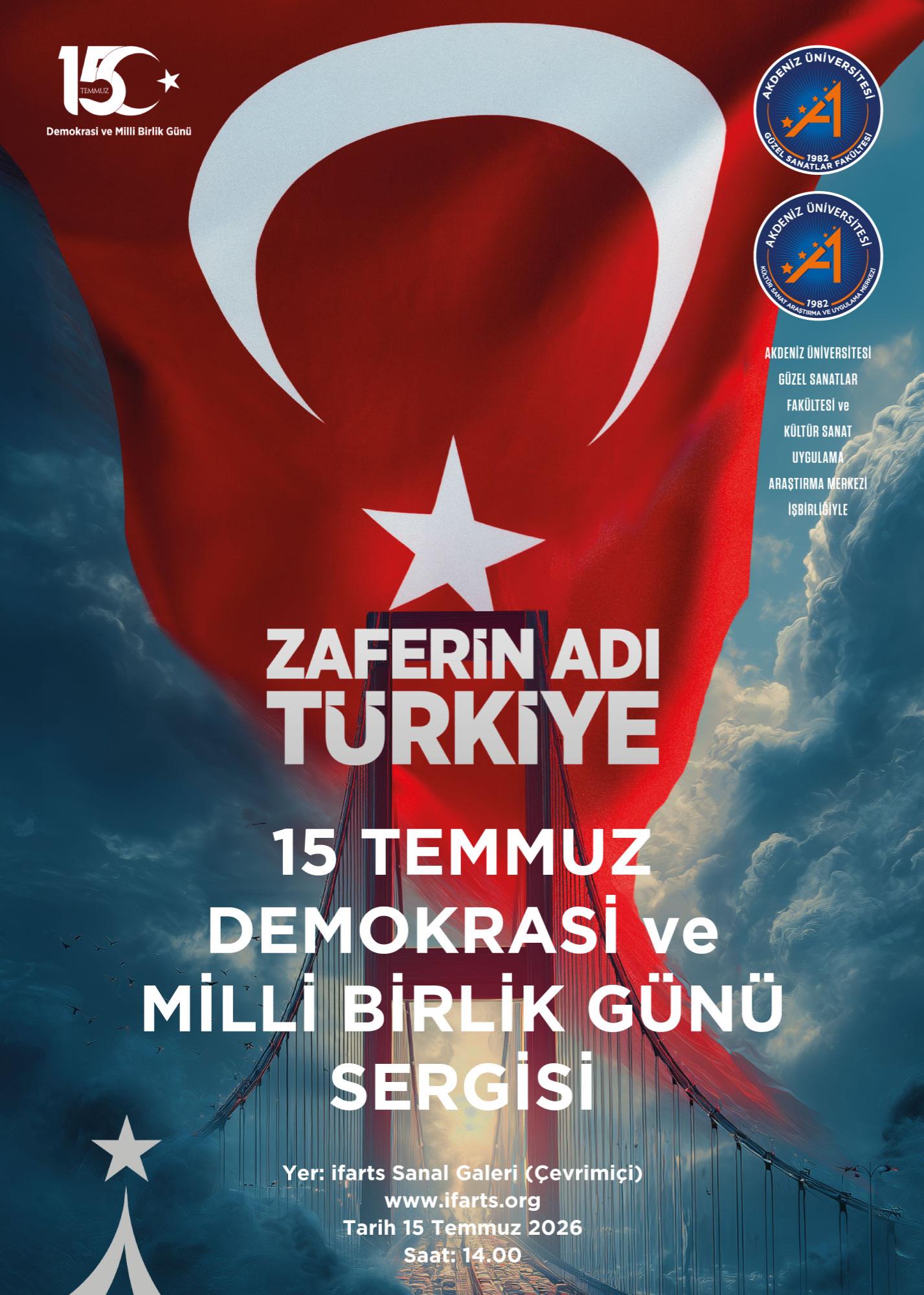 15 Temmuz Demokrasi ve Milli Birlik Günü Sergisi