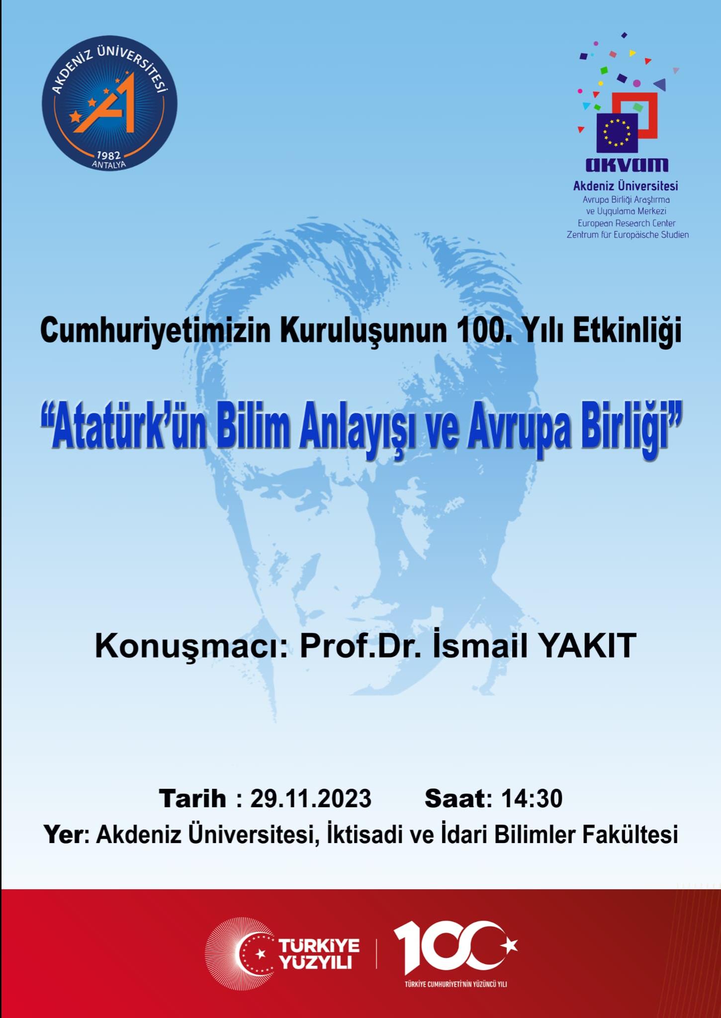 "Atatürk'ün Bilim Anlayışı ve Avrupa Birliği" Konulu Konferans