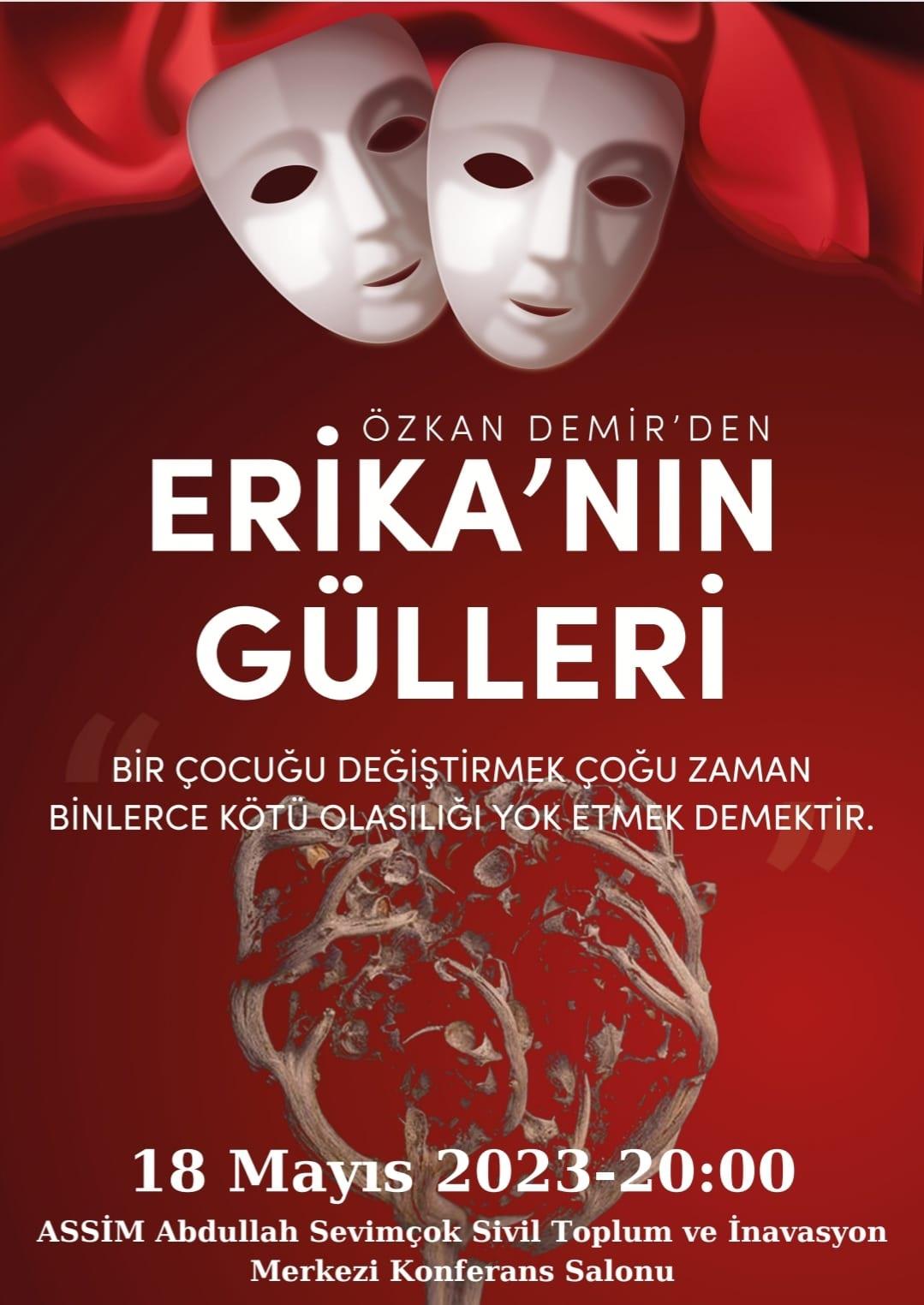 ERİKA'NIN GÜLLERİ (Tiyatro Gösterisi)
