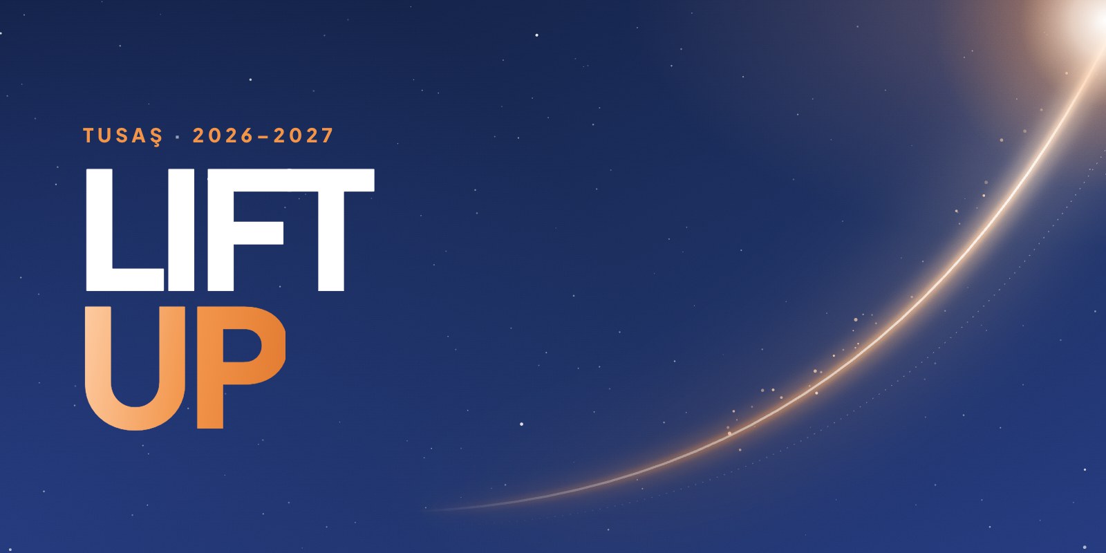 LIFT UP 2026-2027 duyuru kapağı