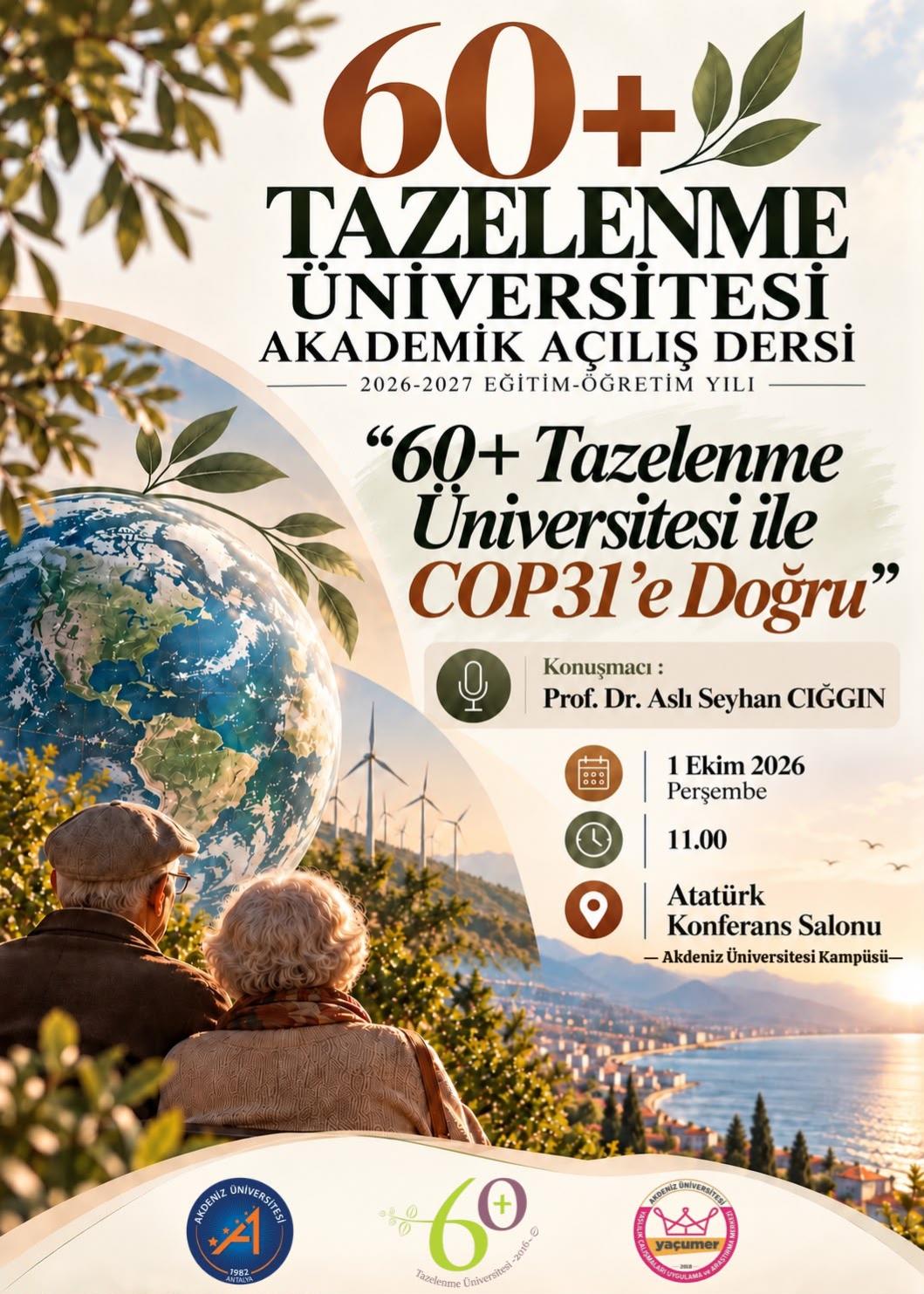 60+ Tazelenme Üniversitesi Akademik Açılış Dersi