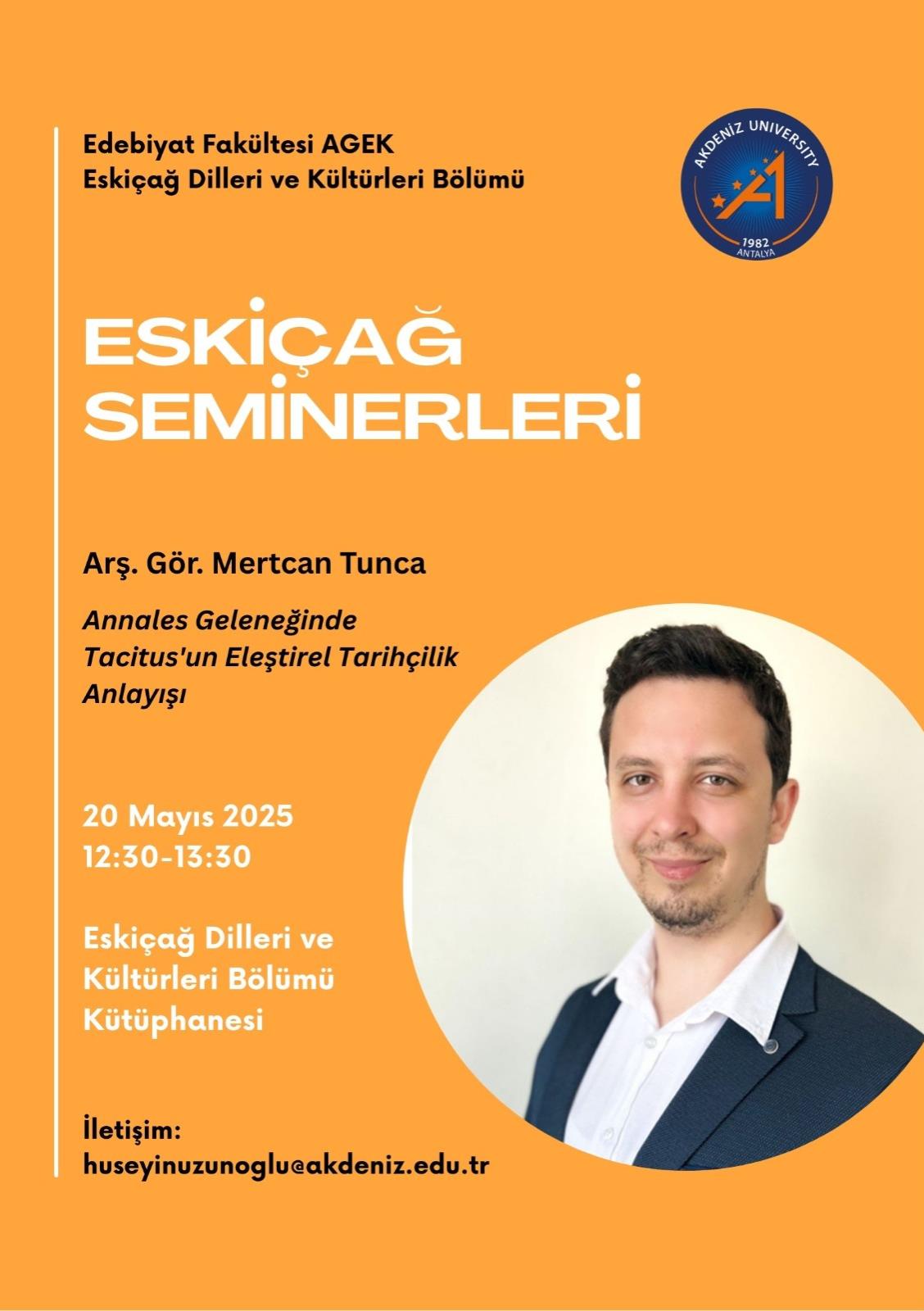 Eskiçağ Seminerleri | Arş. Gör. Mertcan Tunca, "Annales Geleneğinde Tacitus'un Eleştirel Tarihçilik Anlayışı"