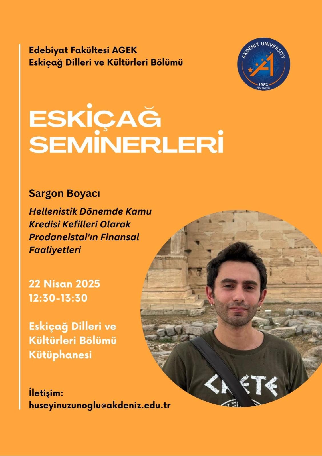 Eskiçağ Seminerleri | Sargon Boyacı, "Hellenistik Dönemde Kamu Kredisi Kefilleri Olarak Prodaneistai'ın Finansal Faaliyetleri" 