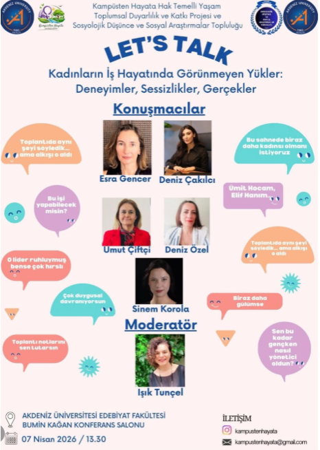 Let's Talk: Kadınların İş Hayatında Görünmeyen Yükler: Deneyimler, Sessizlikler, Gerçeklikler