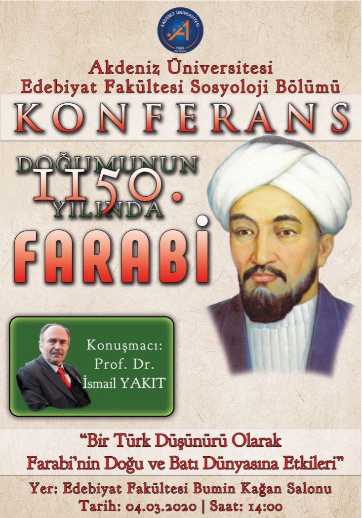 Doğumunun 1150. Yılında Farabi – “Bir Türk Düşünürü Olarak Farabi’nin Doğu ve Batı Dünyasına Etkileri” 