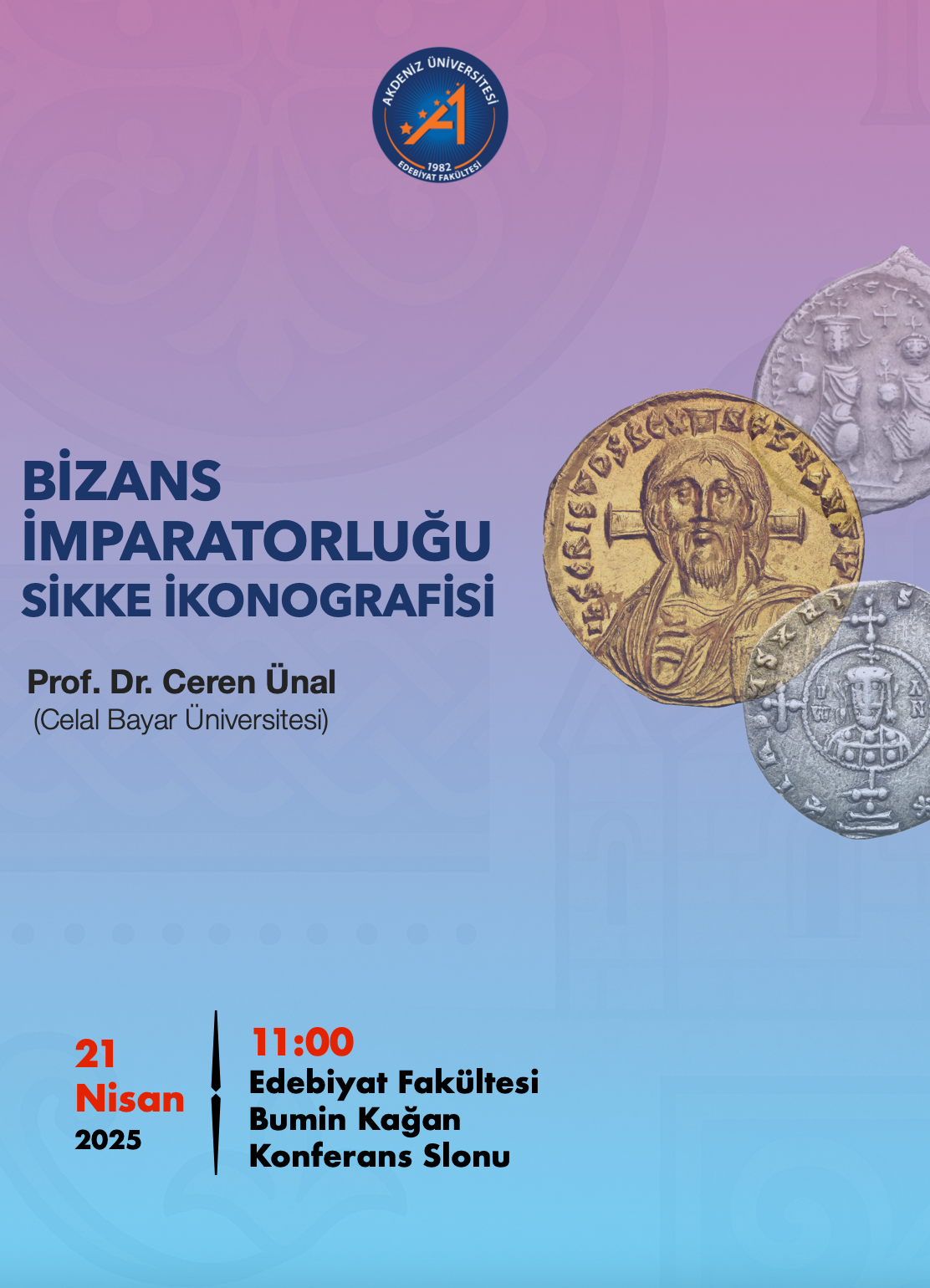 Konferans | Bizans İmparatorluğu Sikke İkonografisi