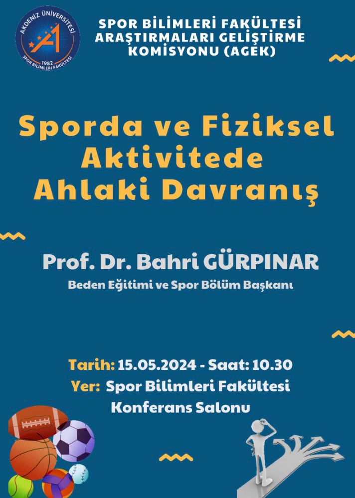 Spor Bilimleri Fakültesi AGEK Etkinliği- Sporda ve Fiziksel Aktivitede Ahlai Davranış-15.05.2024.jpeg