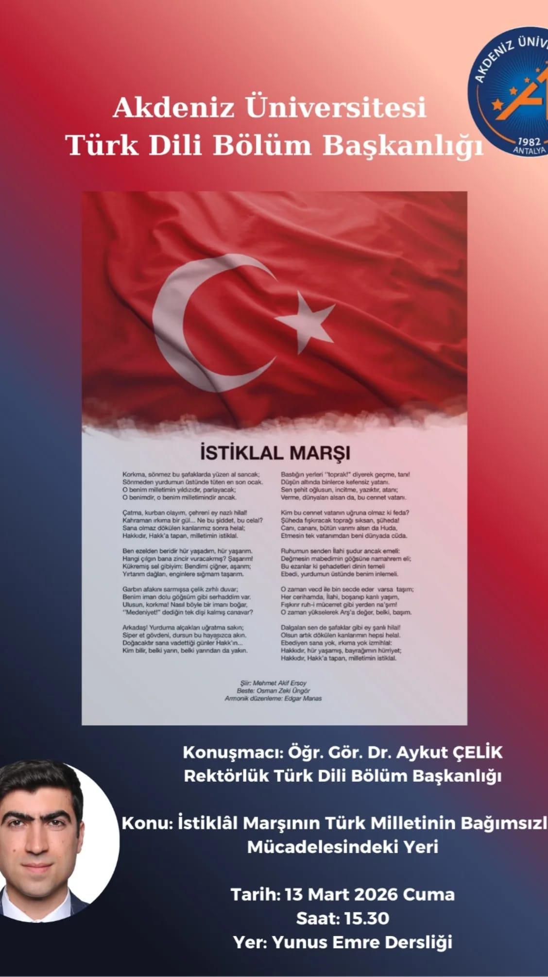 Konferans: İstiklâl Marşının Türk Milletinin Bağımsızlık Mücadelesindeki Yeri