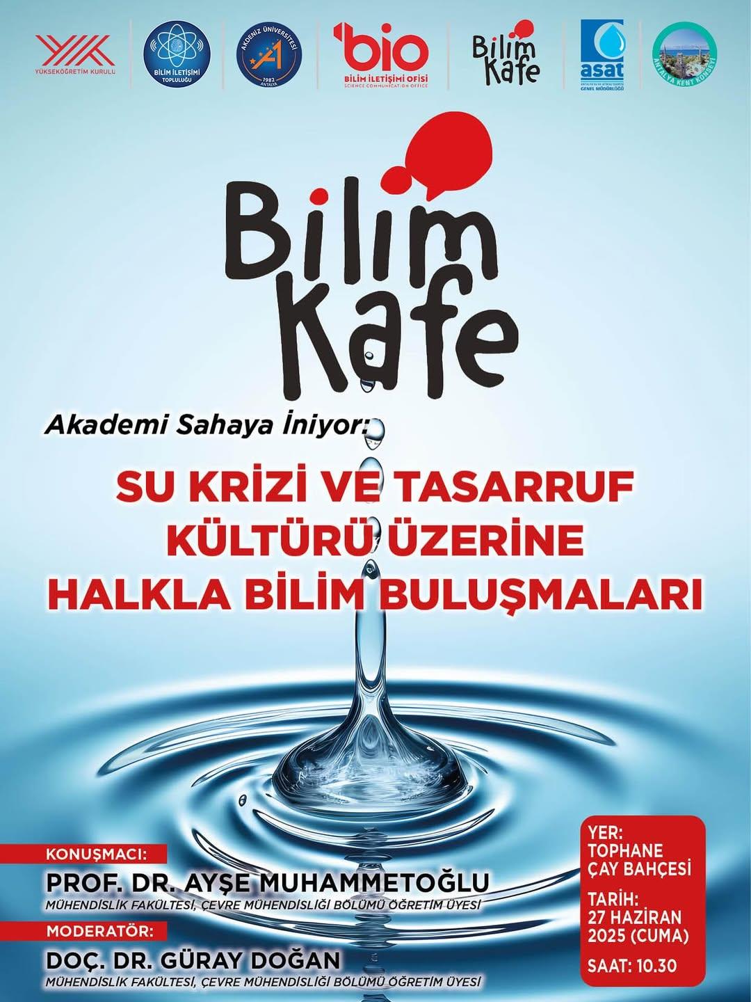 Bilim Kafe - Su Krizi ve Tasarruf Kültürü